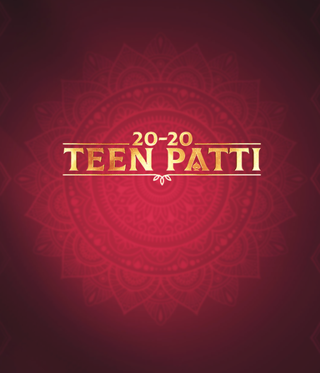 20 20 Teen Patti